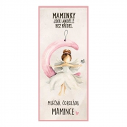 Bohemia Gifts Dárková mléčná čokoláda 100 g – Maminky jsou andělé bez křídel
